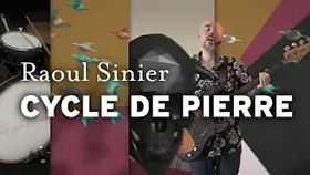 Raoul Sinier - Cycle de Pierre